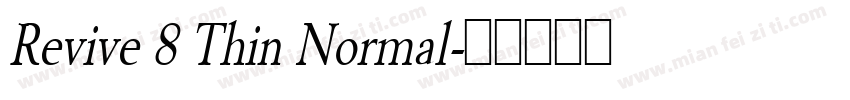 Revive 8 Thin Normal字体转换